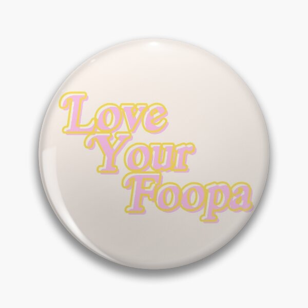 Item preview, LOVE YOUR FOOPA (70's Pink) | Self-Love, Body Positivity, Self-Acceptance designed and sold by au-rem.