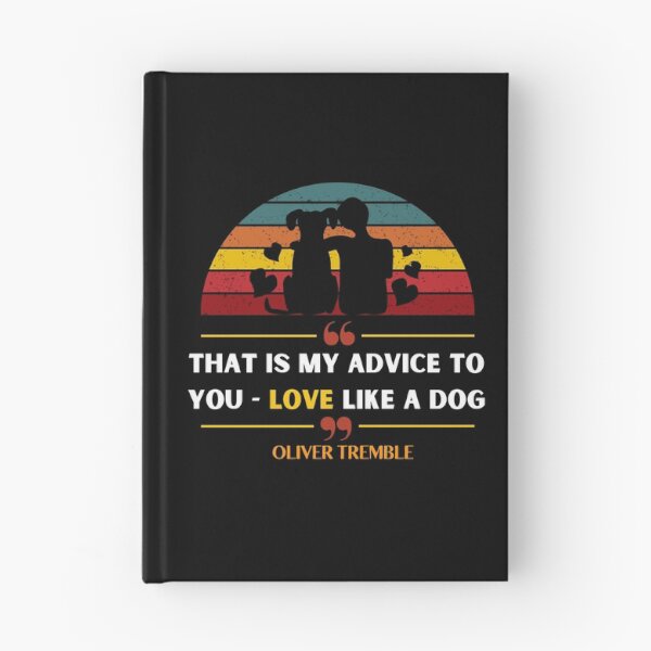 Item preview, That is my advice to you, love like a dog - International dog day 2022 designed and sold by tropicprince.