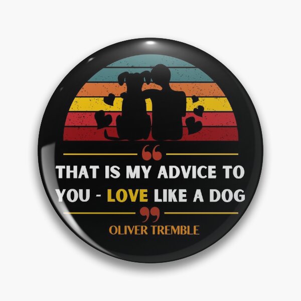 Item preview, That is my advice to you, love like a dog - International dog day 2022 designed and sold by tropicprince.