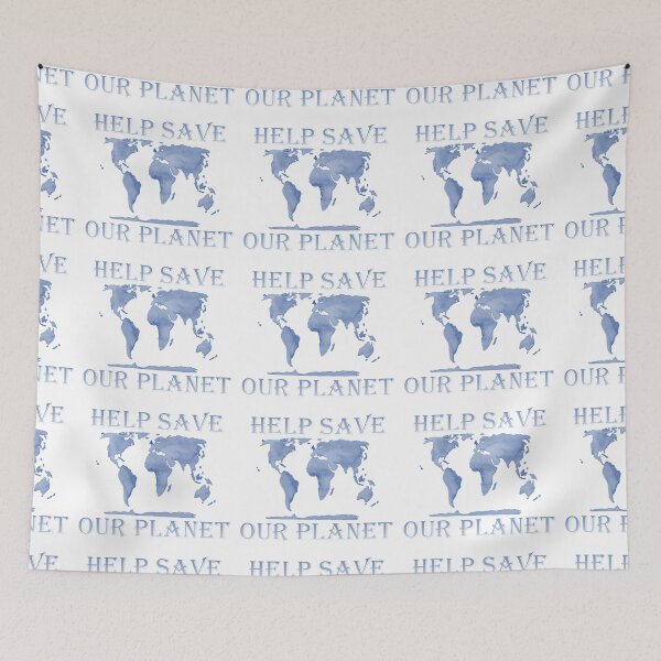 Item preview, Help Save Our Planet, Blue designed and sold by ChristineShook.