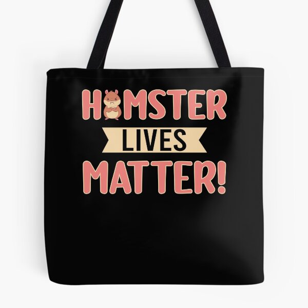 Item preview, Hamster Lives Matter Funny Hamster Lover Pun designed and sold by tomtomd.