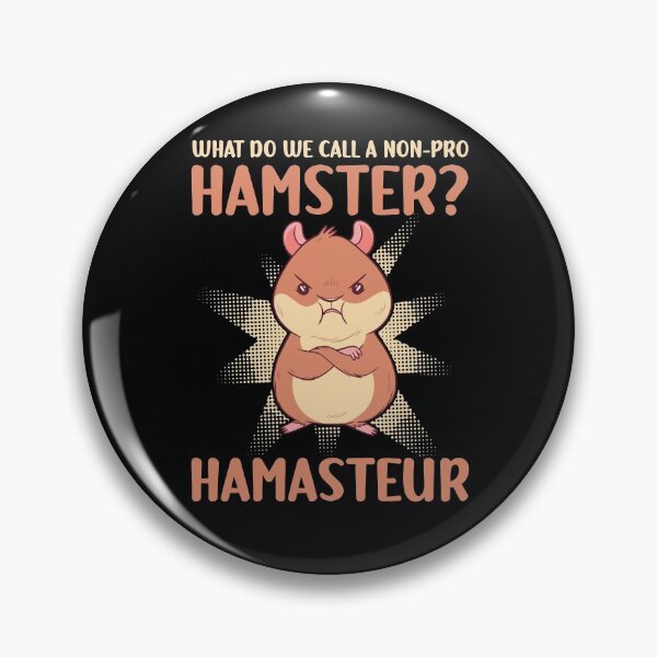 Item preview, A Non-Pro Hamster? Hamasteur Funny Hamster Lover Pun designed and sold by tomtomd.
