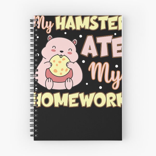 Item preview, My Hamster Ate My Homework Funny Hamster Lover Pun designed and sold by tomtomd.