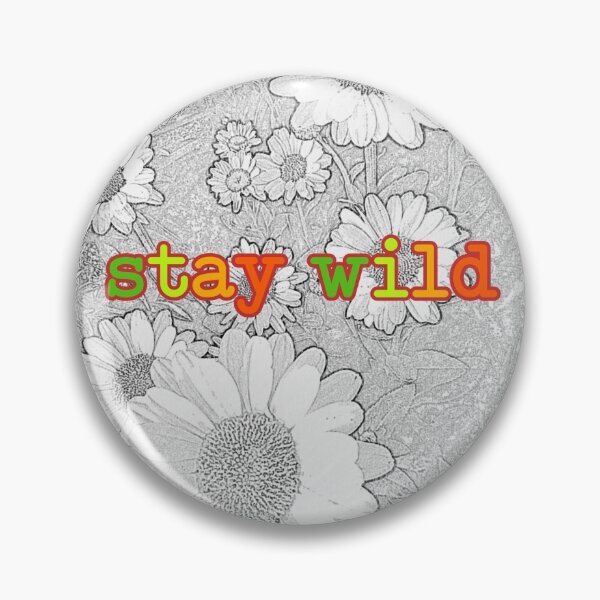 Item preview, Stay Wild Summer 21! designed and sold by quietmagenta.