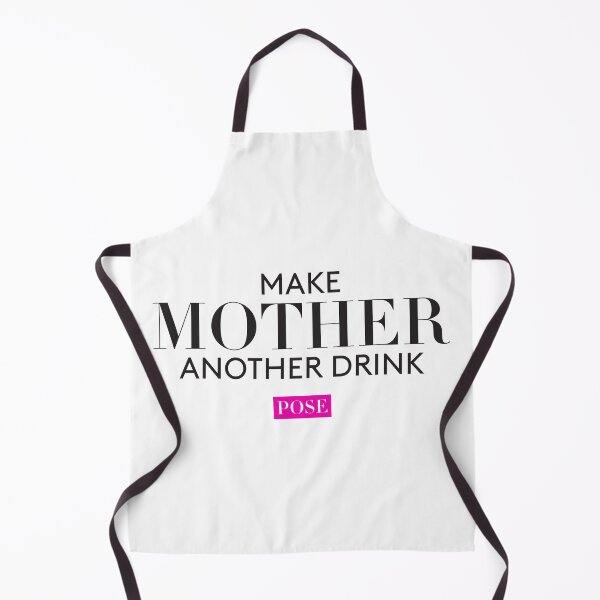 Item preview, Make Mother another Drink - Live Work Pose TV Show designed and sold by LilacFrost.