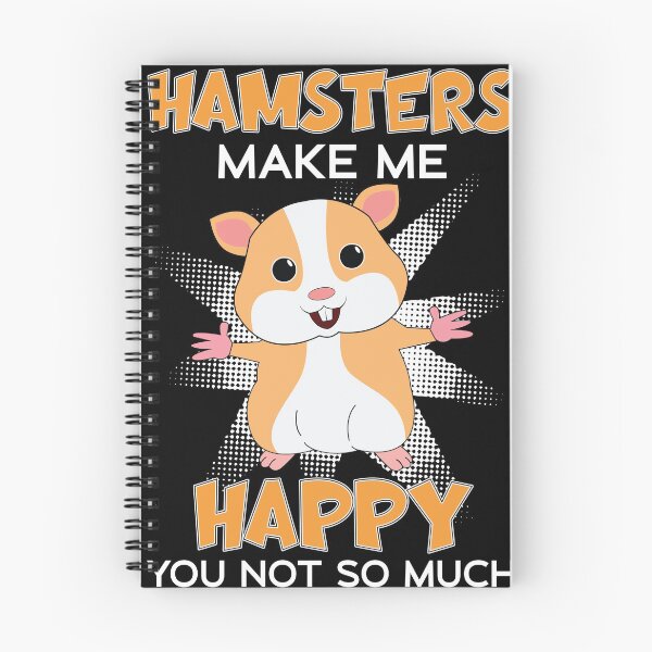 Item preview, Hamsters Make Me Happy Funny Hamster Lover Pun designed and sold by tomtomd.