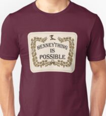 Henneything is Possible Unisex T-Shirt