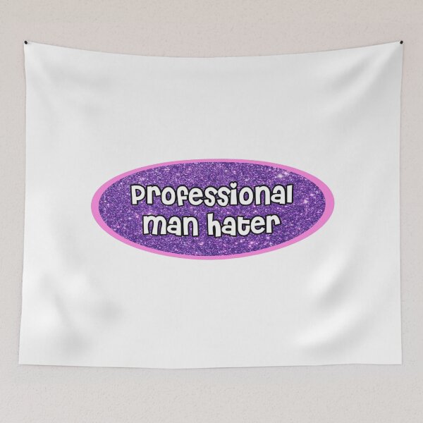 Item preview, professional man hater  designed and sold by celestivl.