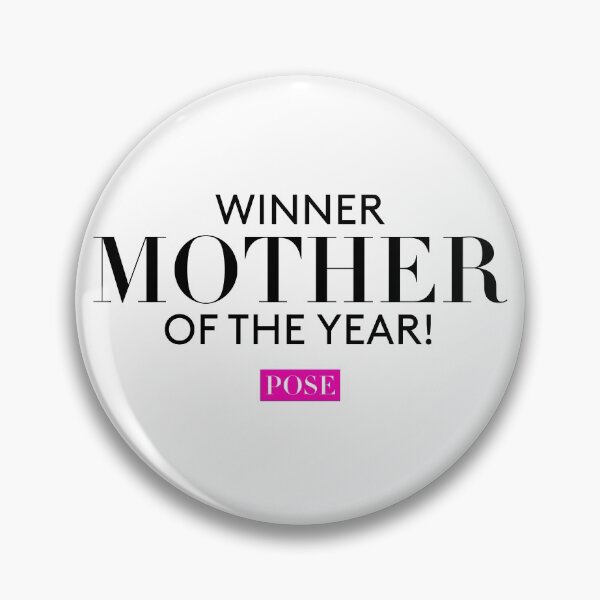 Item preview, Winner Mother of the Year! - Live Work Pose TV Show designed and sold by LilacFrost.