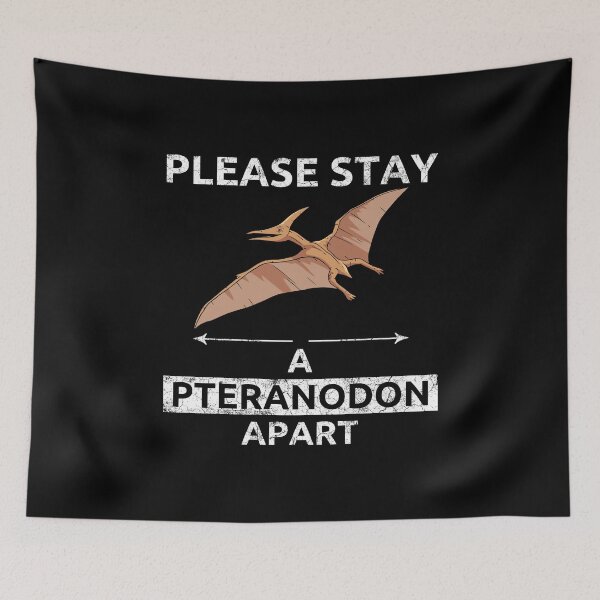 Item preview, Pteranodon Pterosaur Gift Please Stay A Pteranodon Apart designed and sold by leofel.