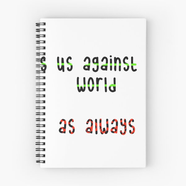 Item preview, Us against the world designed and sold by chickensoupshop.
