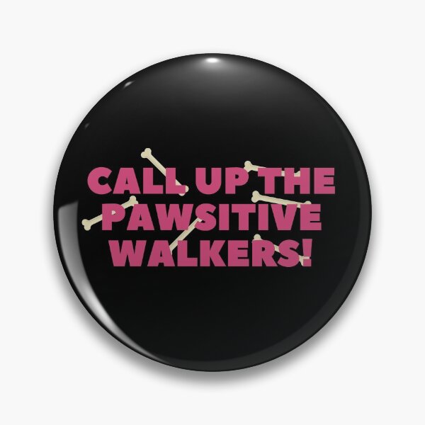 Item preview, Call up the Pawsitive Walkers! designed and sold by PomchiloveNlife.