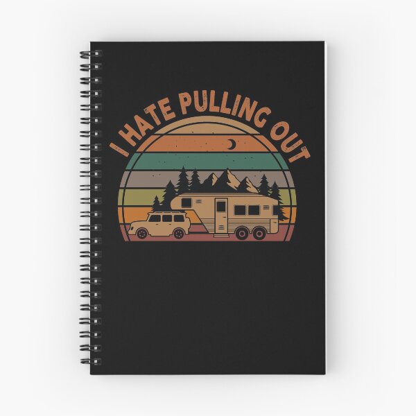 Item preview, I Hate Pulling Out Funny camping retro Vintage gift designed and sold by Theobsessed01.