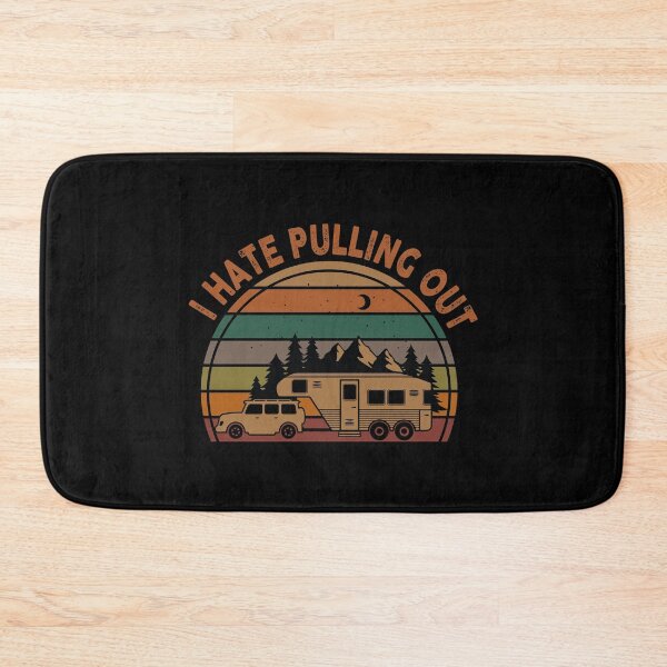 Item preview, I Hate Pulling Out Funny camping retro Vintage gift designed and sold by Theobsessed01.