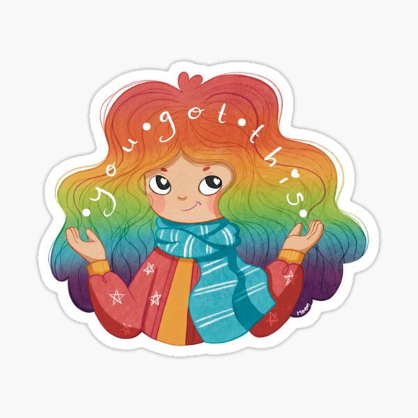 You got this! Sticker