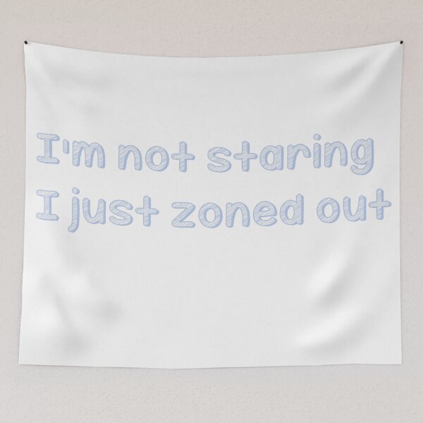 Item preview, I'm not staring I just zoned out designed and sold by elisemoz.