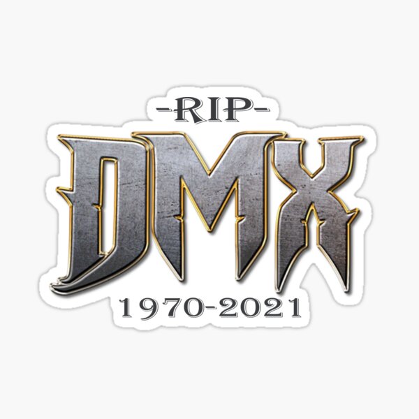 Rip dmx rapper-rest in peace-rip dmx-rip dmx 1970-2021 Sticker