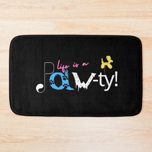 Item preview, Life is PAW-TY! designed and sold by PomchiloveNlife.