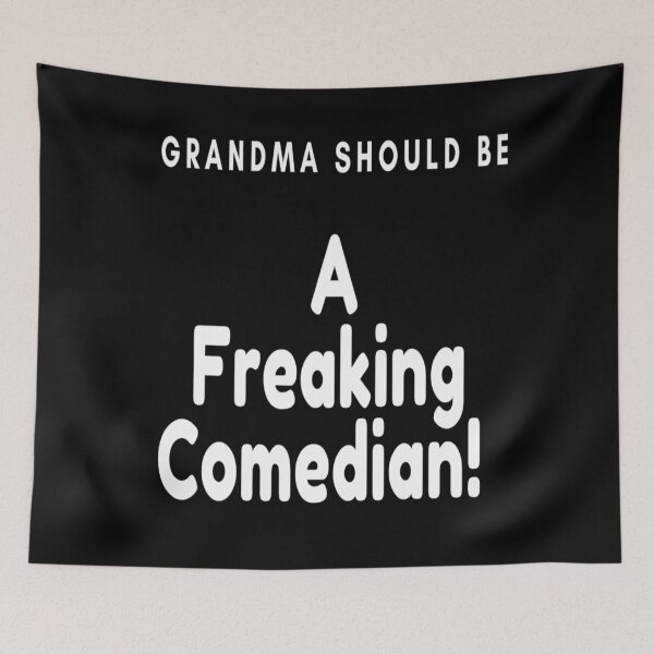 Item preview, Grandma Should Be A Freaking Comedian! designed and sold by Danyell369.
