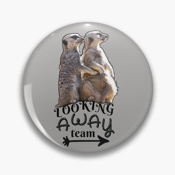 Item preview, Looking Away Meerkat Team designed and sold by OrangePyramid.