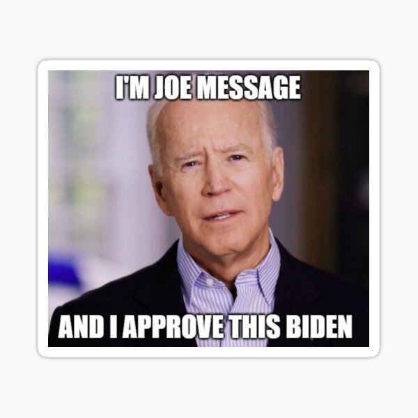 Joe Biden Meme" Sticker for Sale by FlowerMan420 | Redbubble