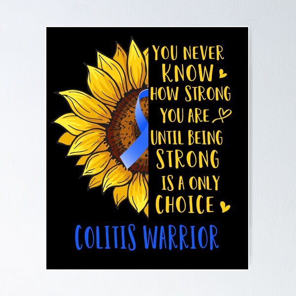 Item preview, Sunflower You Never Know How Strong You Are Colitis Warrior designed and sold by rechardtee.