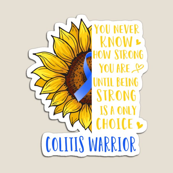 Item preview, Sunflower You Never Know How Strong You Are Colitis Warrior designed and sold by rechardtee.