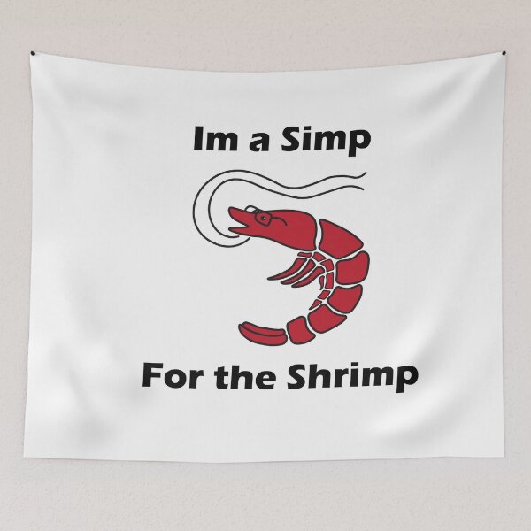 Item preview, Simp For the Shrimp designed and sold by The-Big-T.