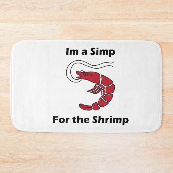 Item preview, Simp For the Shrimp designed and sold by The-Big-T.