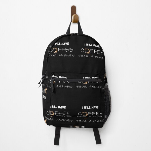 Item preview, I Will Have Coffee, "Final Answer" designed and sold by Cheffsspecials.