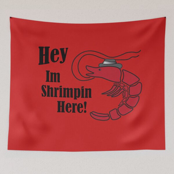 Item preview, Hey, I'm Shrimpin Here! designed and sold by The-Big-T.