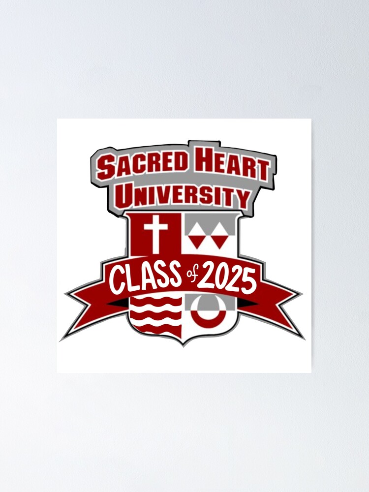 "Sacred Heart Class of 2025" Poster for Sale by jennmartinez Redbubble