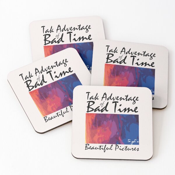 Item preview, Take Adventage Of Bad Time, To Get A Beautiful Pictures designed and sold by mahjoubstr.