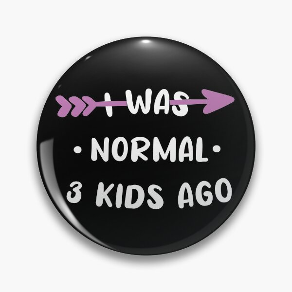 Item preview, I Was Normal 3 Kids Ago Funny Mother's Day ,Mom Tee ,Mom Life Gift (Unisex) designed and sold by pedrored369.