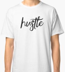 Hustle Classic T-Shirt