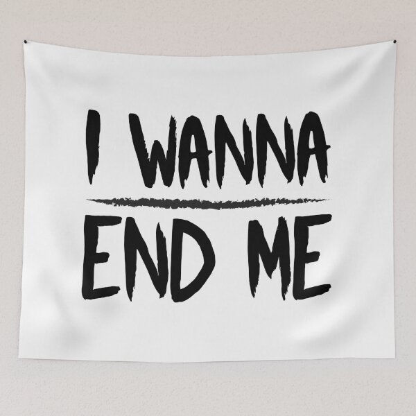 Item preview, I Wanna End Me designed and sold by FilipeFerreira.