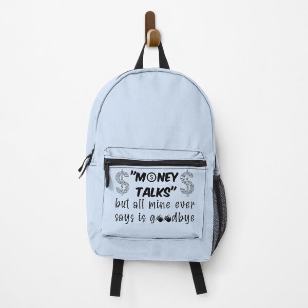 Item preview, Money talks but all mine ever says is goodbye designed and sold by Click-Like.