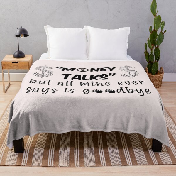 Item preview,  Money talks but all mine ever says is goodbye designed and sold by Click-Like.