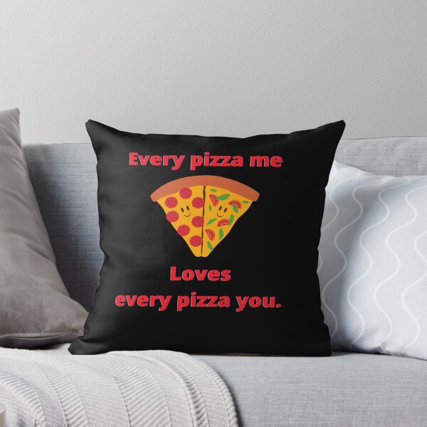 Item preview, pizza love- every pizza me love every pizza you designed and sold by SONII18.