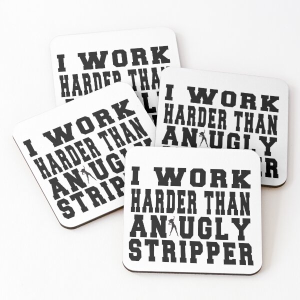 Item preview, i work harder than an ugly stripper T-Shirt Lightweight Sweatshirt ,STRIPPER Essential T-Shirt designed and sold by thenewall.