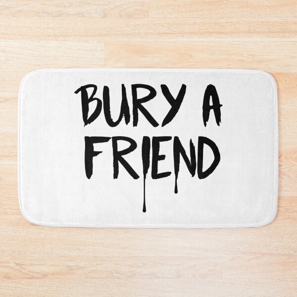Item preview, Bury A Friend designed and sold by FilipeFerreira.