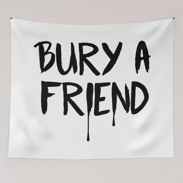 Item preview, Bury A Friend designed and sold by FilipeFerreira.