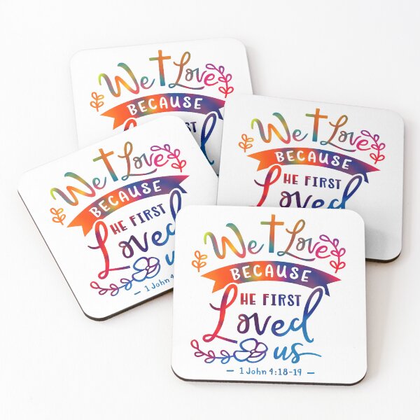 Item preview, Bible Quote - We Love Because designed and sold by jeyel7.