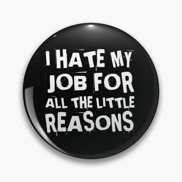 Item preview, I Love My Job For All The Little Reasons designed and sold by joshua pierre.