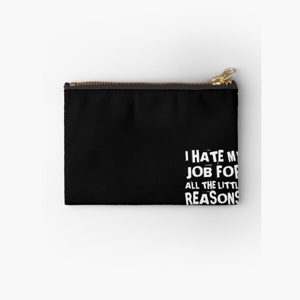 Item preview, I Love My Job For All The Little Reasons designed and sold by joshua pierre.