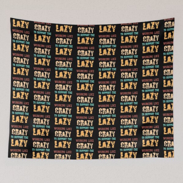 Item preview, Retro Working like Crazy To Support The Lazy Vintage designed and sold by ZimbomDesigner.