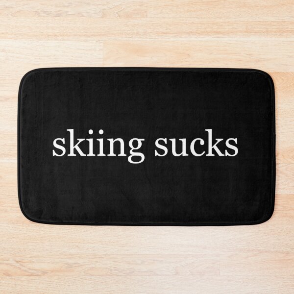 Item preview, skiing sucks (text) designed and sold by Tree45.