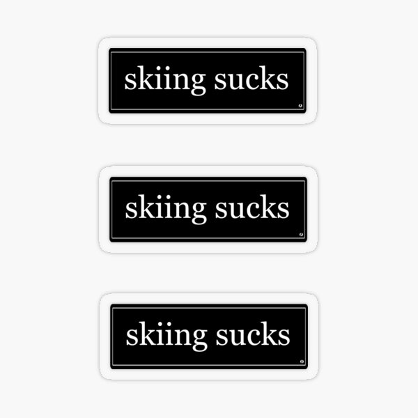 Item preview, skiing sucks (text) designed and sold by Tree45.