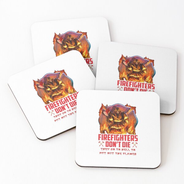 Item preview, Firefighters Don't Die They Go To Hell To Put Out The Flames designed and sold by SheaHMC.