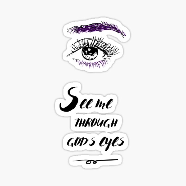 see-me-through-god-s-eyes-sticker-for-sale-by-collateralb-redbubble